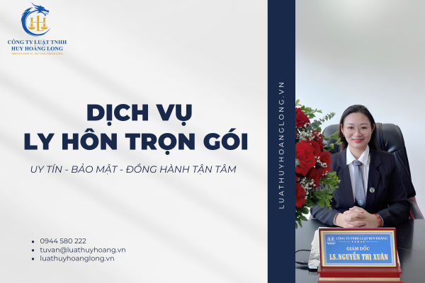 Luật Huy Hoàng Long cung cấp dịch vụ ly hôn nhanh, trọn gói